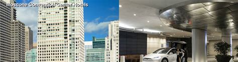 hotels near moscone center|Top Hotels Closest to Moscone Convention Center .
